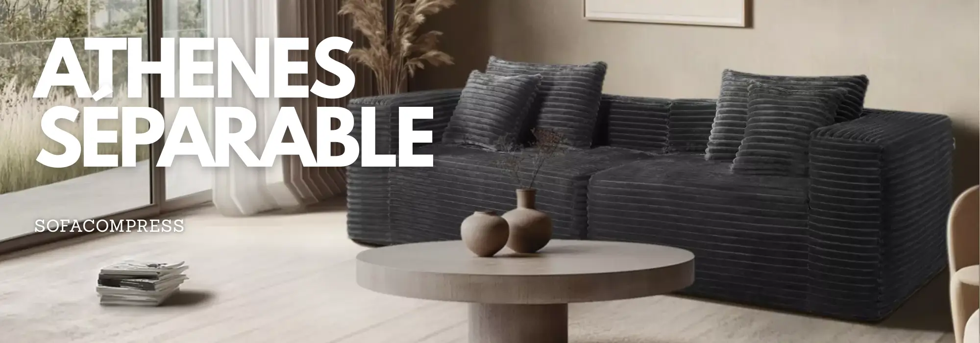 Canapé sans assemblage ATHÈNES-SÉPARABLE, une solution modulable pour organiser son espace de vie